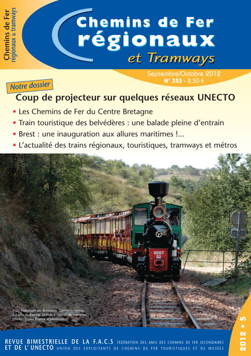 CFRT N°353 : Inauguration de Brest, Dossier chemins de fer touristiques