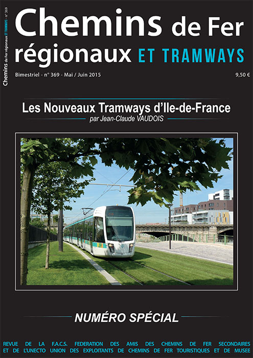 CFRT 369 - SPECIAL - Les nouveaux tramways d'Ile-de-France
