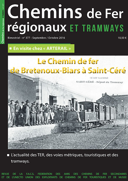 CFRT 377 : Le tramway du Quercy Bretenoux-Biars à St Céré, Arterail